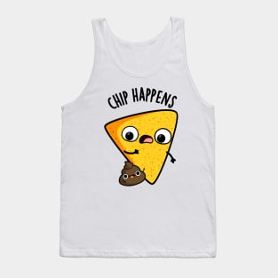 Chip Happens Funny Poop Puns Tank Top